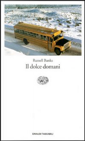 Il dolce domani by Russell Banks