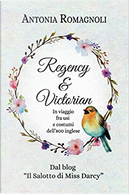 Regency & Victorian by Antonia Romagnoli