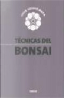 Tecnicas del Bonsai by John Yoshio Naka