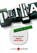 Patria 1978-2010 by Enrico Deaglio