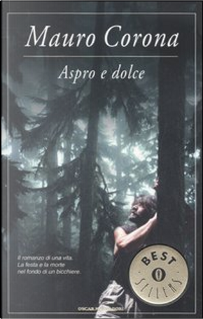 Aspro e dolce by Mauro Corona