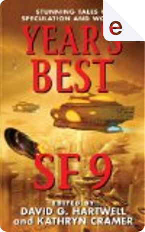 Year's Best SF 9 by David G. Hartwell, Kathryn Cramer