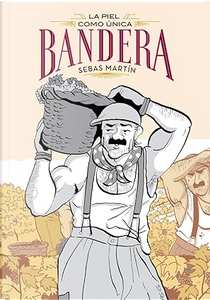 La piel como unica bandera by Sebas Martin