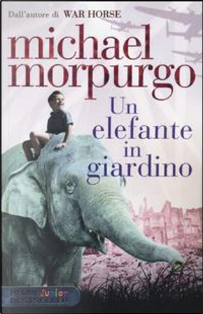 Un elefante in giardino by Michael Morpurgo