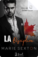 La disciplina by Marie Sexton