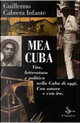 Mea Cuba by Guillermo Cabrera Infante