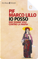 Io posso by Marco Lillo, Pif