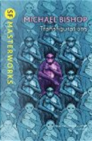 Transfigurations by Michael Bishop