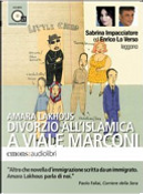Divorzio all'islamica a viale Marconi by Amara Lakhous