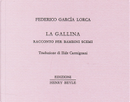 La gallina by Federico Garcia Lorca
