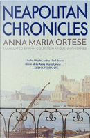 Neapolitan Chronicles by Anna Maria Ortese
