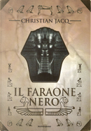 Il faraone nero by Christian Jacq