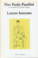 Lettere luterane by Pier Paolo Pasolini