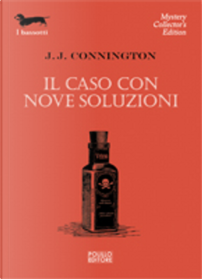 Il caso con nove soluzioni by J. J. Connington
