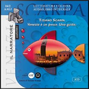 Venezia è un pesce by Tiziano Scarpa