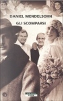 Gli scomparsi by Daniel Mendelsohn