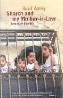 Sharon and My Mother-in-Law by Suad Amiry