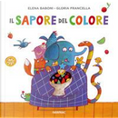 Il sapore del colore by Elena Baboni