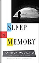 Sleep of Memory by Patrick Modiano