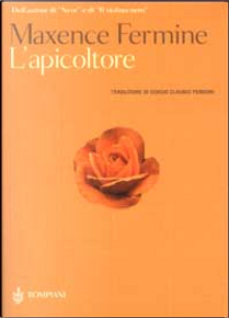 L'apicoltore by Maxence Fermine