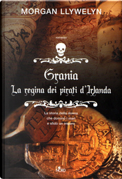 Grania by Morgan Llywelyn Grania by Morgan Llywelyn