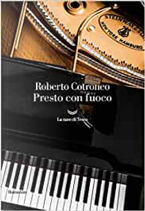 Presto con fuoco by Roberto Cotroneo