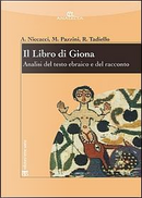 Il libro di Giona. Analisi del testo ebraico e del racconto by Alviero Niccacci, Massimo Pazzini, Roberto Tadiello