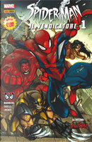 Spider-Man il Vendicatore n. 1 by Jimmy Palmiotti, Joe Madureira, Joseph Michael Linser, Justin Gray, Rick Remender, Stefano Caselli, Zeb Wells