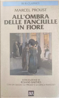 All'ombra delle fanciulle in fiore by Marcel Proust