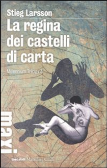 La regina dei castelli di carta by Stieg Larsson