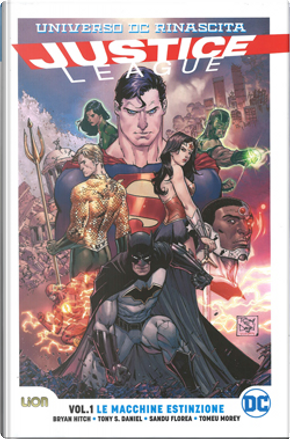 Justice league vol. 1 - Universo DC: Rinascita by Bryan Hitch