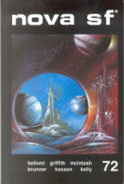 Nova SF* 72 - II serie by Albert A. Dalia, Antonio Bellomi, Duncan Adams, Guy Hasson, J. T. McIntosh, James Patrick Kelly, John Brunner, Nicola Griffith