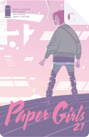 Paper Girls #21 by Brian K. Vaughan