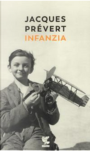 Infanzia by Jacques Prevert