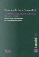 L'immaginazione attiva di C.G. Jung by Federico De Luca Comandini