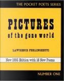 Pictures of the Gone World by Lawrence Ferlinghetti