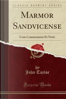 Marmor Sandvicense by John Taylor