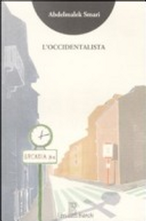 L'Occidentalista by Abdelmalek Smari