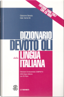 Dizionario Devoto Oli della lingua italiana by Giacomo Devoto, Gian Carlo Oli