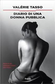 Diario di una donna pubblica by Valérie Tasso