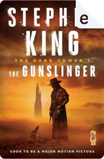 The Dark Tower, Book 1 by Stephen King