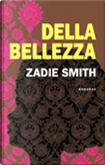 Della bellezza by Zadie Smith