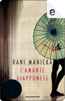 L'amante giapponese by Rani Manicka