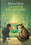 La notte dei desideri, ovvero Il satanarchibugiardinfernalcolico Grog di Magog by Michael Ende