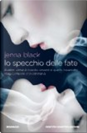 Lo specchio delle fate by Jenna Black