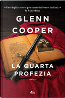 La quarta profezia by Glenn Cooper