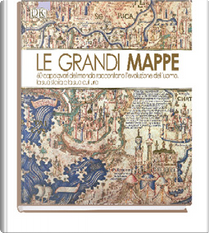 Le grandi mappe by Jerry Brotton