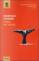 Terra del Fuoco by Francisco Coloane
