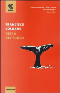 Terra del Fuoco by Francisco Coloane