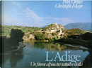 L'Adige by Christoph Mayr, Peter Ortner